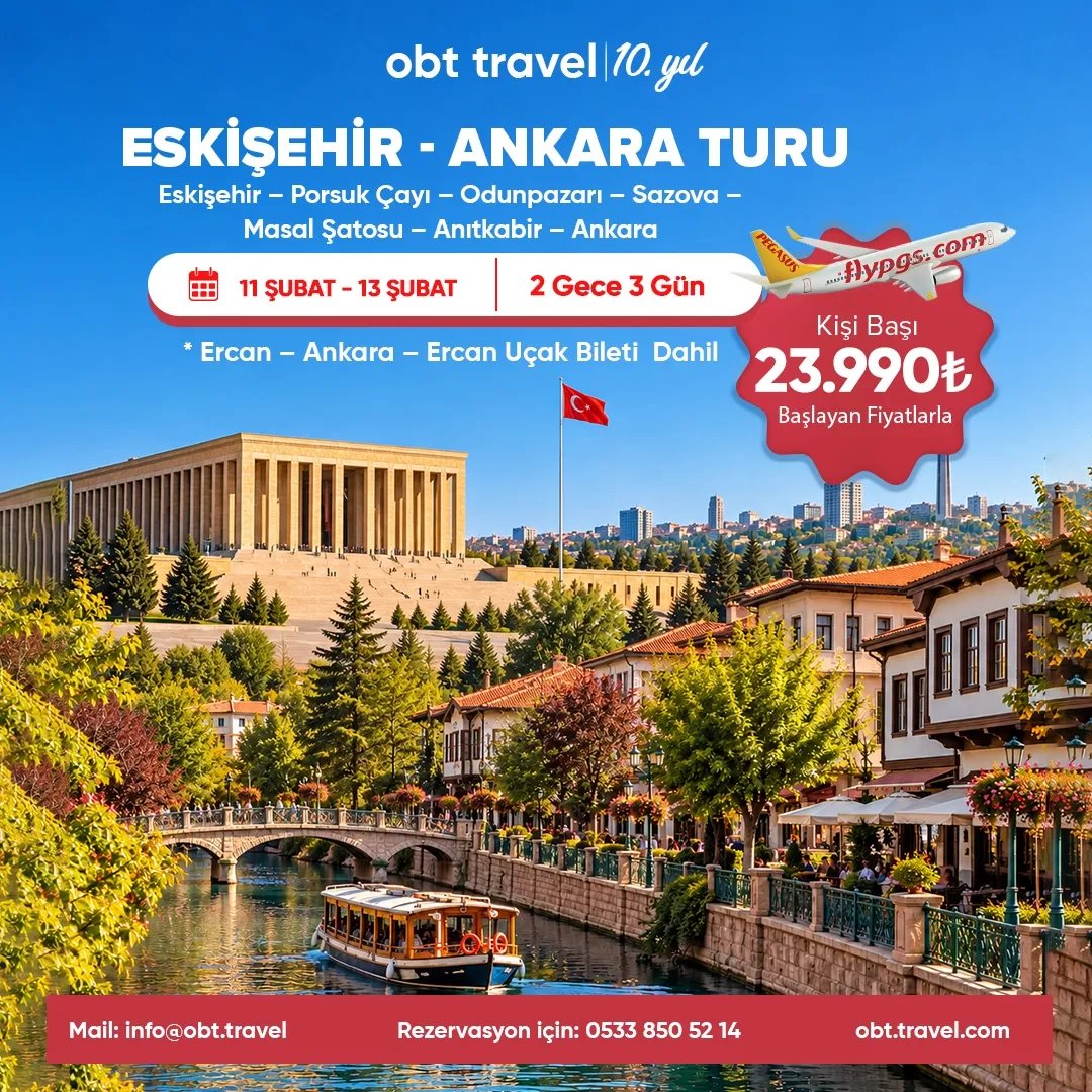 ESKİŞEHİR - ANKARA TURU