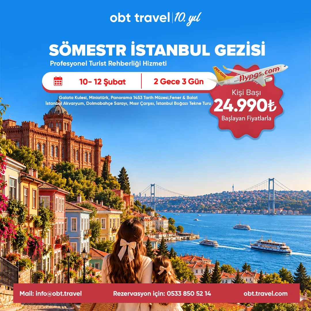 SÖMESTİR İSTANBUL GEZİSİ